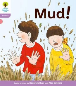 Roderick Hunt - Oxford Reading Tree: Level 1+: Floppy´s Phonics Fiction: Mud! - 9780198485018 - V9780198485018