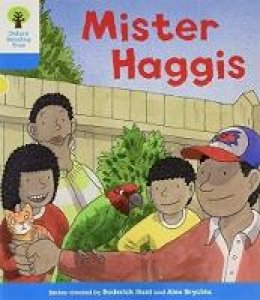 Roderick Hunt - Oxford Reading Tree: Level 3 More a Decode and Develop Mister Haggis - 9780198489184 - V9780198489184