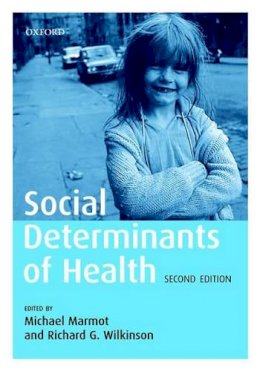 Michael Marmot - Social Determinants of Health - 9780198565895 - V9780198565895