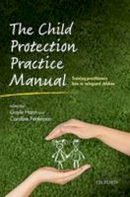 Gayle Hann - The Child Protection Practice Manual - 9780198707707 - V9780198707707