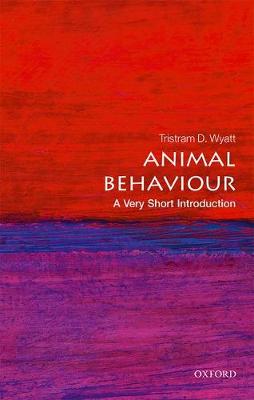 Tristram D. Wyatt - Animal Behaviour: A Very Short Introduction (Very Short Introductions) - 9780198712152 - V9780198712152