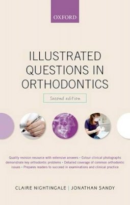 Claire Nightingale - Illustrated Questions in Orthodontics - 9780198714828 - V9780198714828