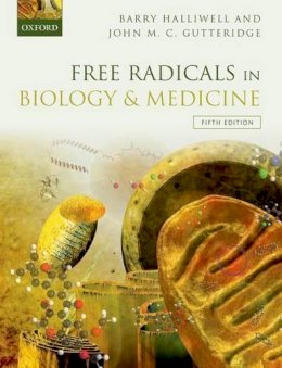 Barry Halliwell - Free Radicals in Biology and Medicine - 9780198717485 - V9780198717485