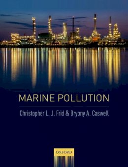 Christopher L. J. Frid - Marine Pollution - 9780198726296 - V9780198726296