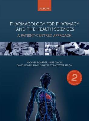 Michael Boarder - Pharmacology for Pharmacy and the Health Sciences: A patient-centred approach - 9780198728832 - V9780198728832