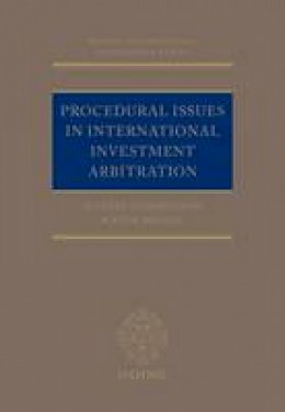 Jeffery Commission - Procedural Issues in International Investment Arbitration (Oxford International Arbitration Series) - 9780198729037 - V9780198729037