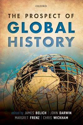 James Belich - The Prospect of Global History - 9780198732259 - V9780198732259