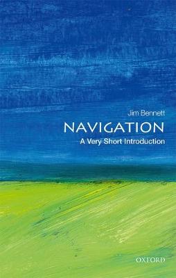 Jim Bennett - Navigation: A Very Short Introduction (Very Short Introductions) - 9780198733713 - V9780198733713