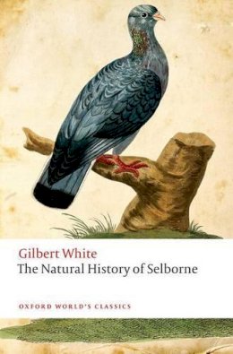 Gilbert White - The Natural History of Selborne - 9780198737759 - V9780198737759