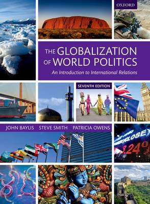 John Baylis (Ed.) - The Globalization of World Politics: An Introduction to International Relations - 9780198739852 - V9780198739852