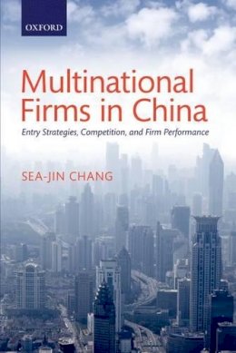 Sea-Jin Chang - Multinational Firms in China - 9780198743231 - V9780198743231