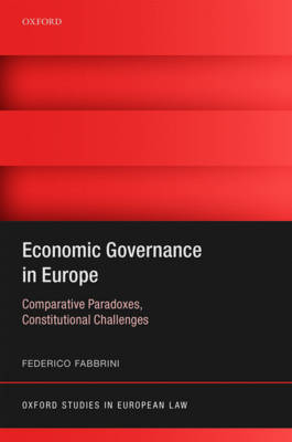 Federico Fabbrini - Economic Governance in Europe - 9780198749134 - V9780198749134