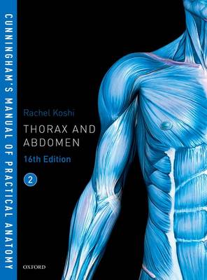 Rachel Koshi - Cunningham's Manual of Practical Anatomy: Thorax and Abdomen Vol. 2 - 9780198749370 - V9780198749370