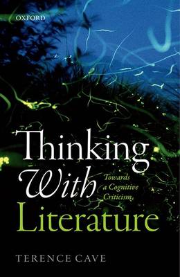 Terence Cave - Thinking with Literature - 9780198749417 - V9780198749417