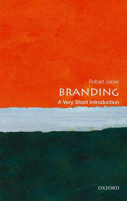 Robert Jones - Branding: A Very Short Introduction (Very Short Introductions) - 9780198749912 - V9780198749912