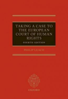 Philip Leach - Taking a Case to the European Court of Human Rights - 9780198755425 - V9780198755425