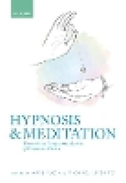 Amir Raz - Hypnosis and meditation: Towards an integrative science of conscious planes - 9780198759102 - V9780198759102