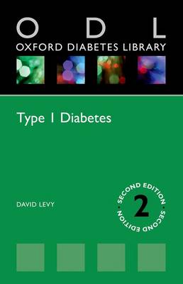 David Levy - Type 1 Diabetes (Oxford Diabetes Library Series) - 9780198766452 - V9780198766452