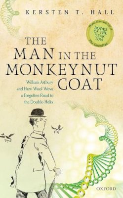 Kersten T. Hall - MAN IN THE MONKEYNUT COAT WILLIAM ASTBUR - 9780198766964 - V9780198766964