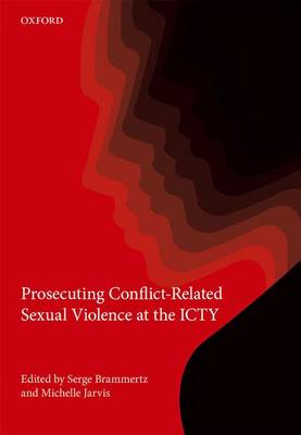 Serge Brammertz - Prosecuting Conflict-Related Sexual Violence - 9780198768579 - V9780198768579