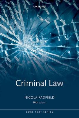 Nicola Padfield - Criminal Law (Core Texts Series) - 9780198778318 - V9780198778318