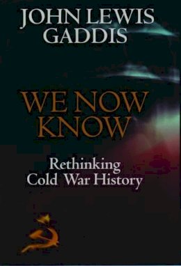 John Lewis Gaddis - We Now Know - 9780198780717 - V9780198780717