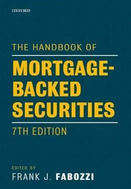 Frank J Fabozzi - The Handbook of Mortgage-Backed Securities, 7th Edition - 9780198785774 - V9780198785774