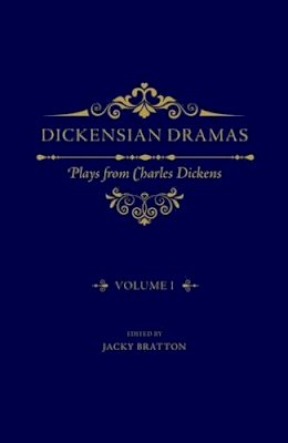 Jacky Bratton - Dickensian Dramas - 9780198787952 - V9780198787952