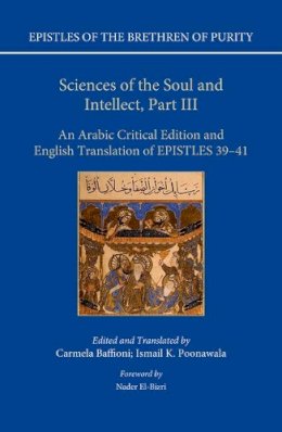 Baffioni, Senior Research Associate Carmela (The Institute Of Ismaili Studies); Poonawala, Ismail K (University Of California) - Sciences of the Soul and Intellect - 9780198797760 - V9780198797760