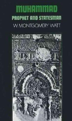 Prof. W. Montgomery Watt - Muhammad - 9780198810780 - V9780198810780