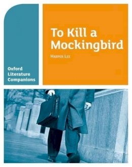 Carmel Waldron - Oxford Literature Companions: To Kill a Mockingbird - 9780199128792 - V9780199128792