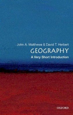 John A. Matthews - Geography: A Very Short Introduction - 9780199211289 - V9780199211289