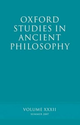 Sedley - Oxford Studies in Ancient Philosophy XXXII: Summer 2007: 32 - 9780199227310 - KSG0032621