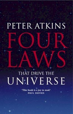 Peter Atkins - Four Laws That Drive the Universe - 9780199232369 - V9780199232369