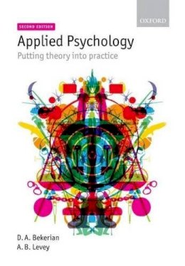 Debra Bekerian - Applied Psychology: Putting theory into practice - 9780199235919 - V9780199235919