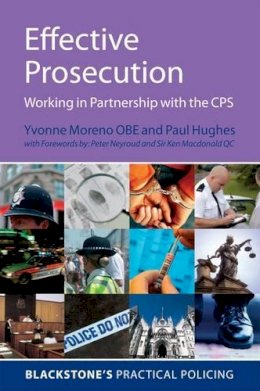Yvonne Moreno - Effective Prosecution: Working In Partnership with the CPS - 9780199237746 - V9780199237746