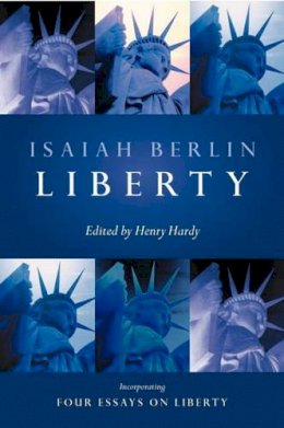 Isaiah Berlin - Liberty - 9780199249893 - V9780199249893