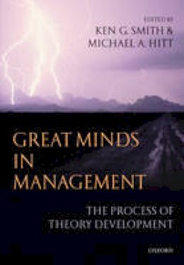 Smith - Great Minds in Management: The Process of Theory Development - 9780199276820 - V9780199276820