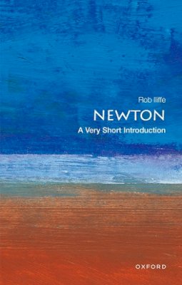 Rob Iliffe - Newton: A Very Short Introduction - 9780199298037 - V9780199298037