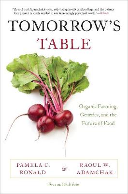 Pamela C. Ronald - Tomorrow´s Table: Organic Farming, Genetics, and the Future of Food - 9780199342082 - V9780199342082