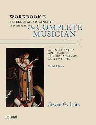 Steven Laitz - Workbook to Accompany The Complete Musician: Workbook 2: Skills and Musicianship - 9780199347117 - V9780199347117