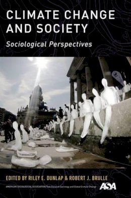 Riley E. Dunlap - Climate Change and Society: Sociological Perspectives - 9780199356119 - V9780199356119