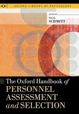 Neal Schmitt - The Oxford Handbook of Personnel Assessment and Selection - 9780199366293 - V9780199366293