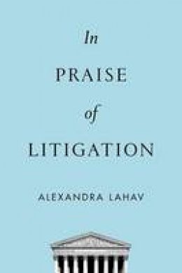 Alexandra Lahav - In Praise of Litigation - 9780199380800 - V9780199380800