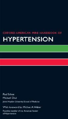 Scheel, Paul, Choi, Michael - Oxford American Handbook of Nephrology and Hypertension (Oxford American Handbooks) - 9780199384648 - V9780199384648