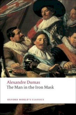 Alexandre Dumas - The Man in the Iron Mask - 9780199537259 - V9780199537259