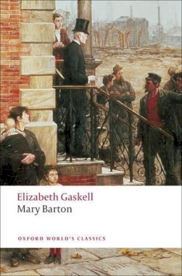 Elizabeth Gaskell - Mary Barton - 9780199538355 - V9780199538355