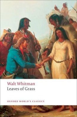 Walt Whitman - Leaves of Grass - 9780199539000 - V9780199539000