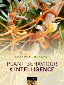 Anthony Trewavas - Plant Behaviour and Intelligence - 9780199539543 - V9780199539543