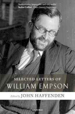 John . Ed(S): Haffenden - Selected Letters of William Empson - 9780199539864 - V9780199539864